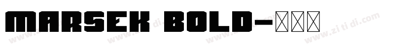 Marsek Bold字体转换